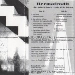 Hermafrodit - Architektura ostrých hran